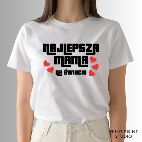Koszulka - Najlepsza Mama na świecie Koszulka - Najlepsza Mama na świecie