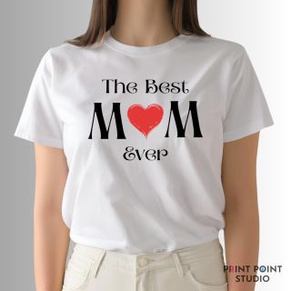 Koszulka - The Best Mom Ever